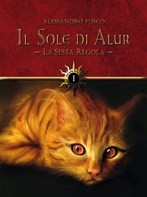 cover image of Il sole di Alur. La sesta regola